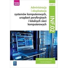 Administracja i ekspl. syst.komp.Kwal.INF.02 cz.3