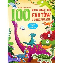 100 niesamowitych faktów o dinozaurach