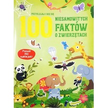 100 niesamowitych faktów o zwierzętach