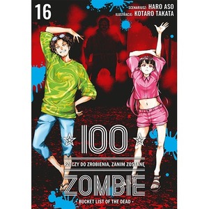 100 rzeczy do zrobienia, zanim zostanę zombie. Tom 16