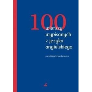 100 wierszy wypisanych z języka angielskiego