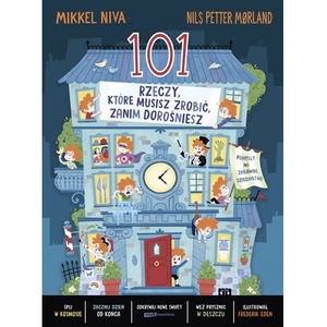 101 rzeczy, które musisz zrobić, zanim dorośniesz