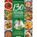 130 przepisów na sezonowe potrawy o niskim IG