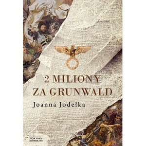2 miliony za Grunwald
