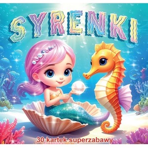 30 kartek super zabawy. Syrenki