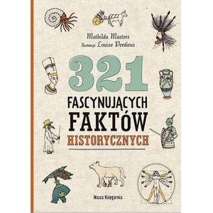 321 fascynujących faktów historycznych