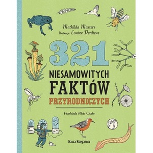 321 niesamowitych faktów przyrodniczych