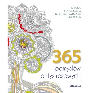 365 pomysłów antystresowych 
 kolorowanka antystresowa