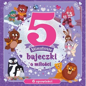 5 - minutowe bajeczki o miłości