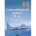 610 Consolidated Vultee B-32 Dominator