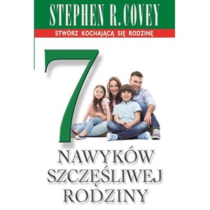 7 nawyków szczęśliwej rodziny wyd. 2026