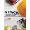 72 pytania o zadania służby bhp - praktyczne...