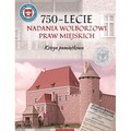 750-lecnie nadania Wolborzowi Praw Miejskich
