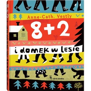 8+2. 8 + 2 i domek w lesie