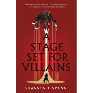 A Stage Set for Villains