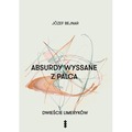 Absurdy wyssane z palca. Dwieście limeryków