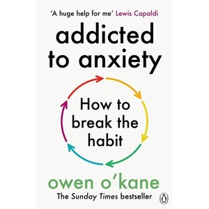 Addicted to anxiety