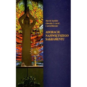 Adoracje Najświętszego Sakramentu