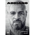 Adriano. Mój największy strach. Autobiografia