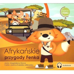 Afrykańskie przygody Fenka audiobook
