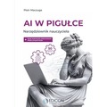AI w pigułce. Narzędziownik nauczyciela