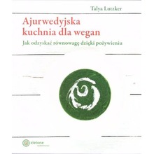 Ajurwedyjska kuchnia dla wegan