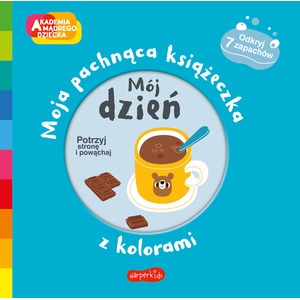 Akademia mądrego dziecka. Mój dzień