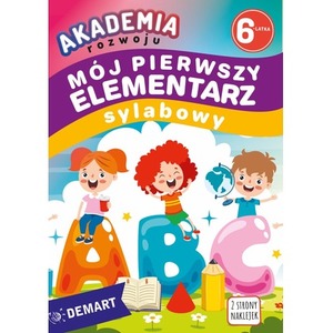 Akademia rozwoju 6-latka. Mój pierwszy elementarz