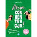 Akcja: Koncentracja! Ćwiczenia na koncentrację i spostrzegawczość klasy 7–8