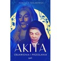 Akita. Objawienia i przesłania