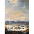 Algier 5 VII 1830. Koniec imperium korsarskiego