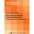 Algorytmy optymalizacji systemów wytwarzania...