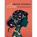 Alibi na kłamstwo