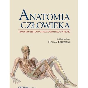 Anatomia człowieka. 1200 pytań testowych PZWL