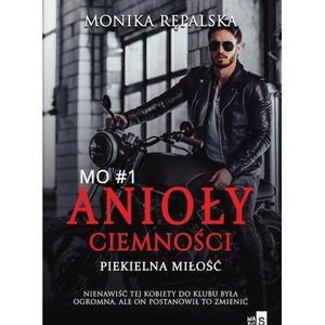 Anioły ciemności T.1 Piekielna miłość