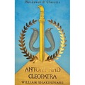 Antony and Cleopatra. Wordsworth Classics wer. angielska