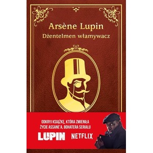 Arsene Lupin. Dżentelmen włamywacz