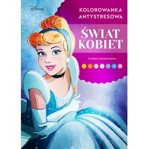 Art therapy.Kolorowanka antystresowa. Świat kobiet.