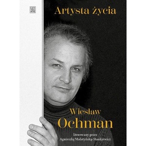 Artysta życia. Wiesław Ochman