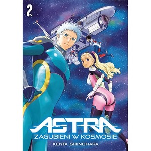 ASTRA. Zagubieni w kosmosie. Tom 2