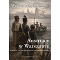 Austriacy w Warszawie