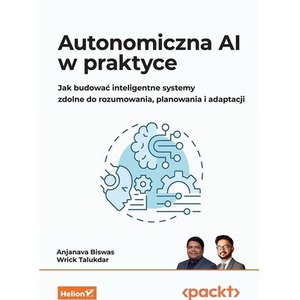 Autonomiczna AI w praktyce