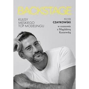 Backstage. Kulisy męskiego topmodelingu