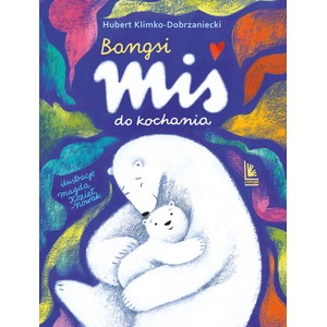 Bangsi. Miś do kochania