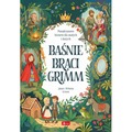 Baśnie Braci Grimm. Baśnie