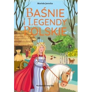Baśnie i legendy polskie