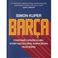Barca Powstanie i upadek klubu który kształtował..