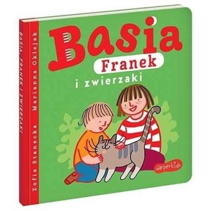 Basia, Franek i zwierzaki