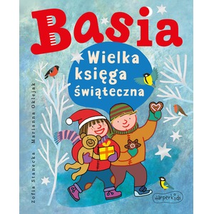 Basia. Wielka księga świąteczna. Basia