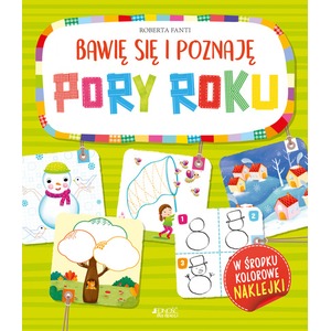 Bawię się i poznaję Pory roku
